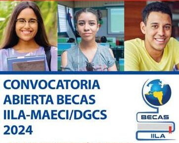 Becas IILA - DGCS/MAECI para ciudadanos latinoamericanos - 2024