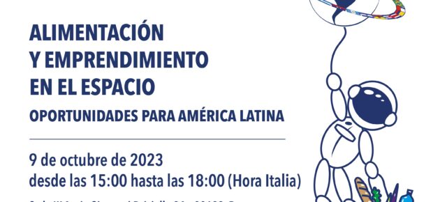 Conferenza IILA: "Alimentazione e Imprenditorialità nello spazio. Opportunità per l'America Latina"