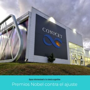 Carta de 68 premios Nobel al gobierno argentino y no son los únicos